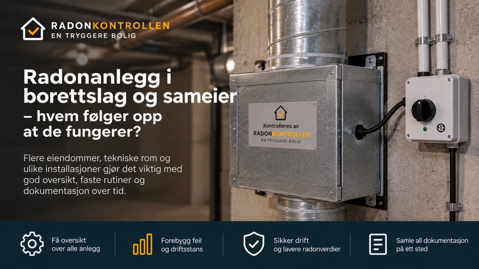 Radonanlegg i borettslag og sameier – hvem følger opp at de fungerer?